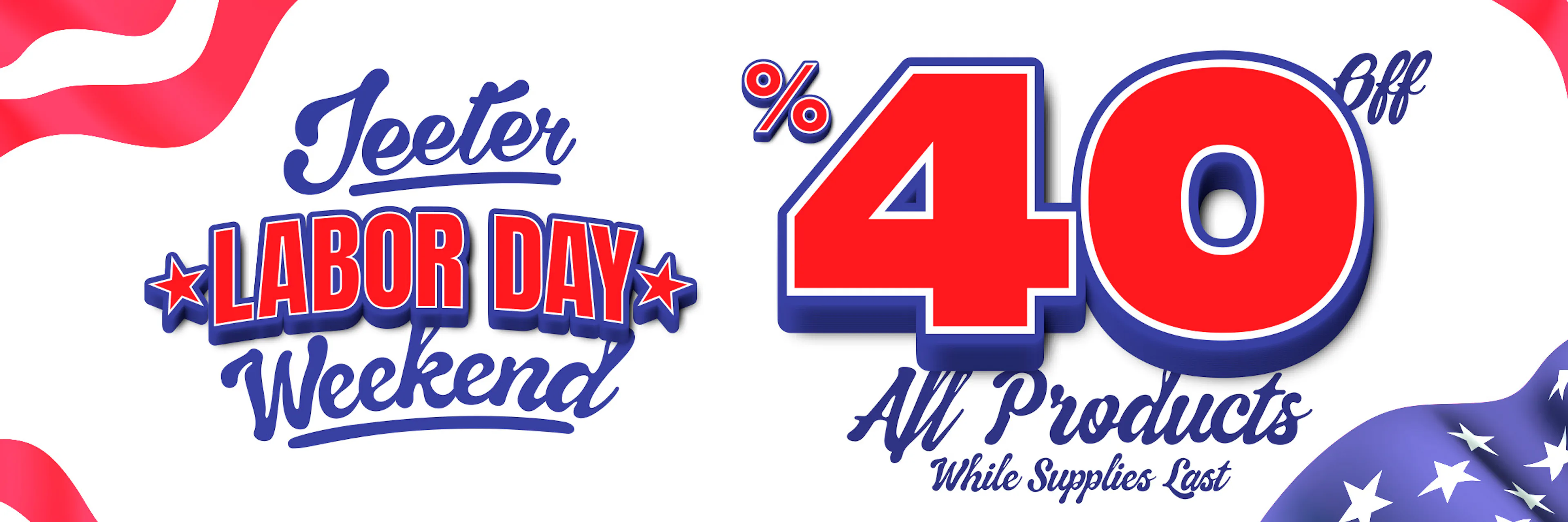 Jeeter 40% OFF 9/4-9/7
