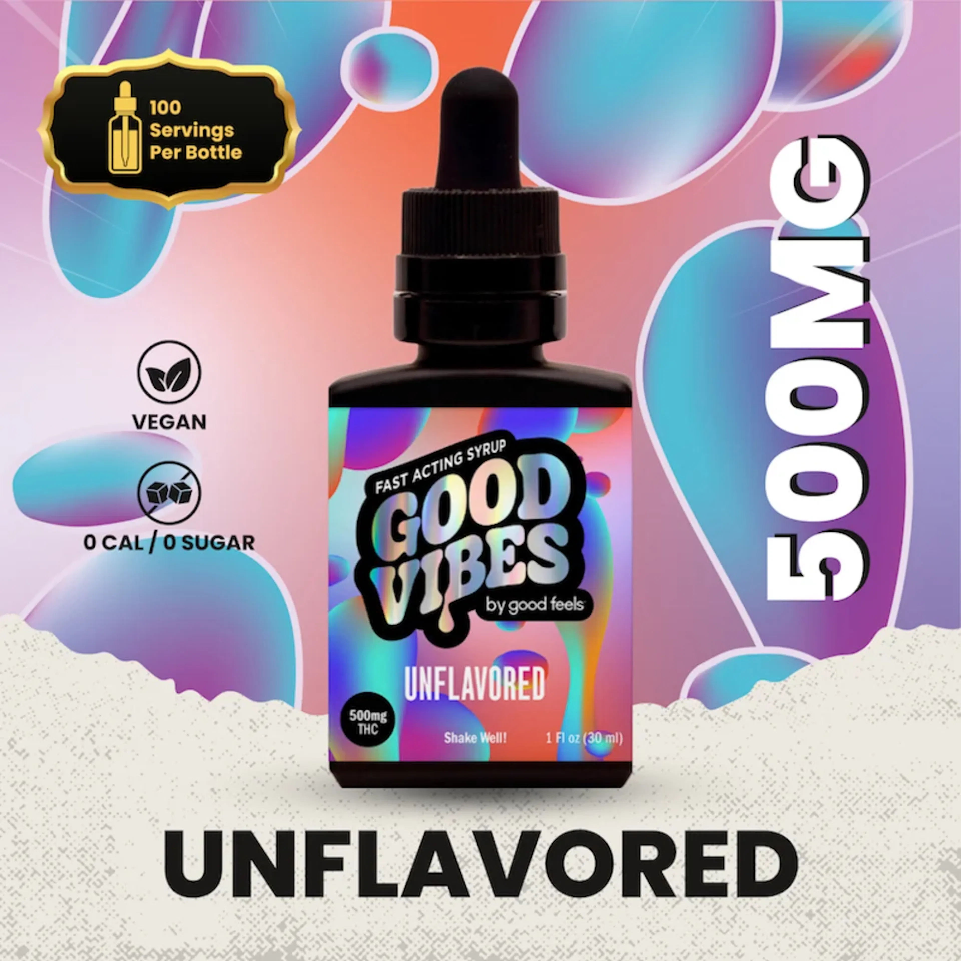 Unflavored | Good Vibes | 500MG THC