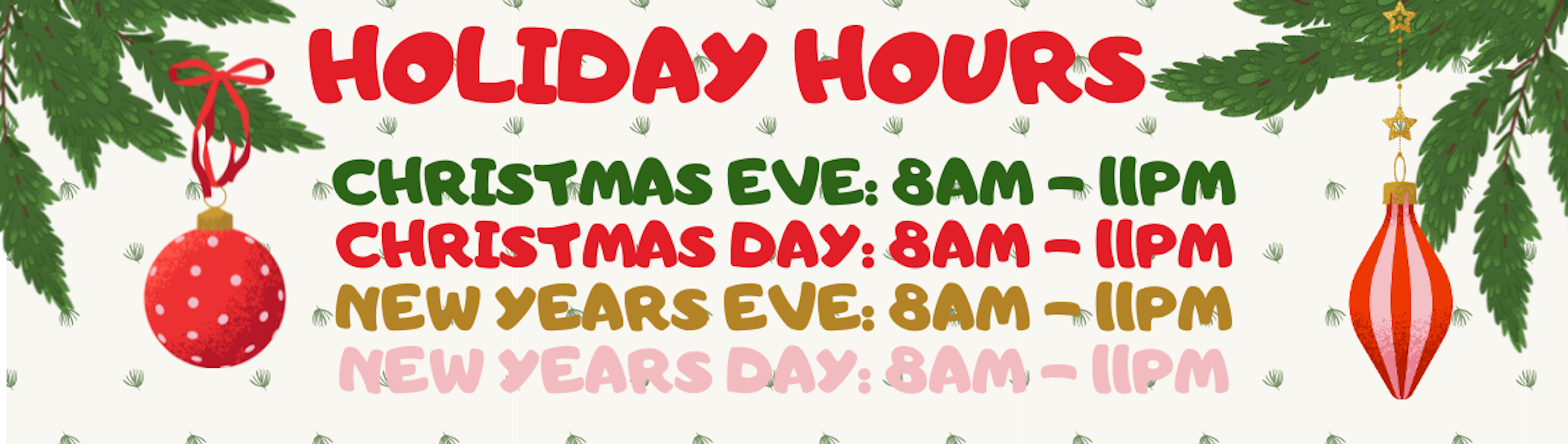 HOLIDAY HOURS