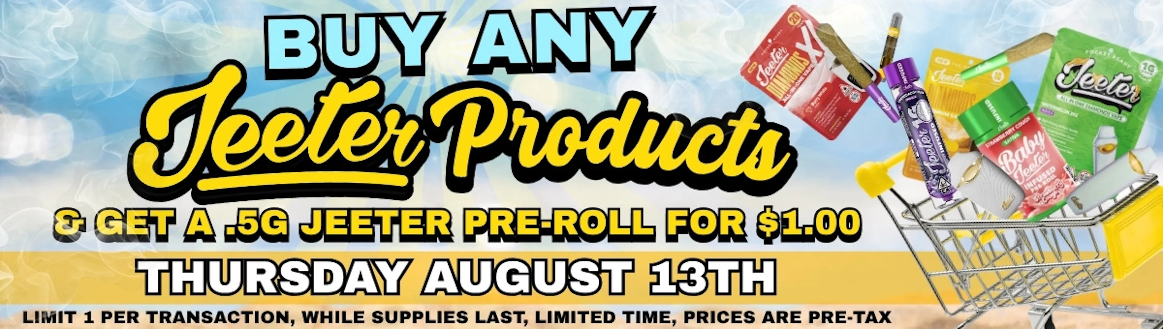 Jeeter .5g Pre-roll Banner 8/13/26