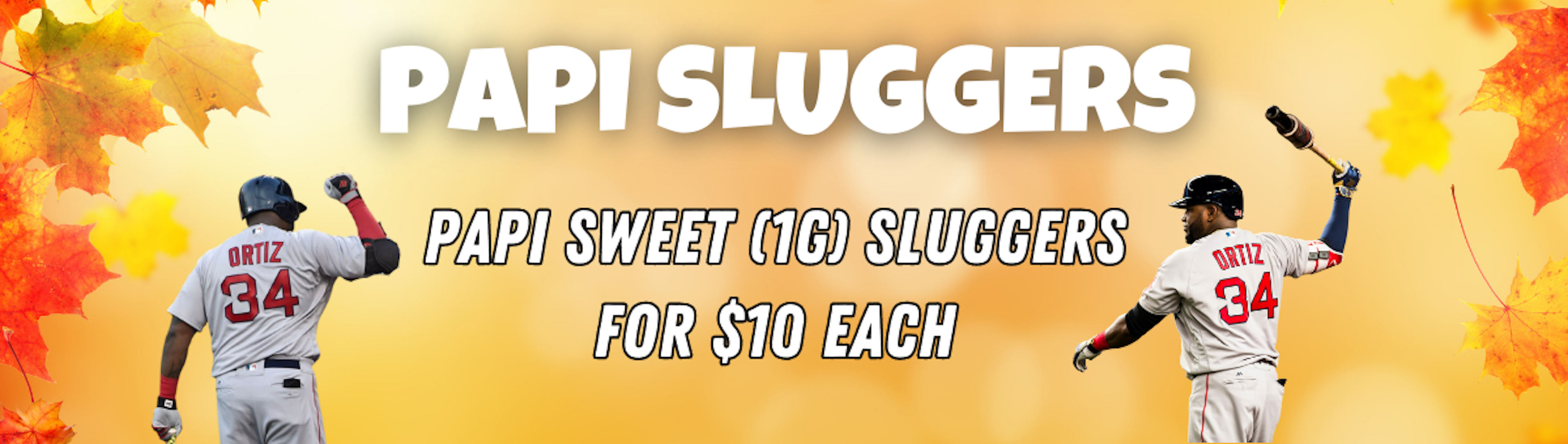 Papi Sweet Sluggers