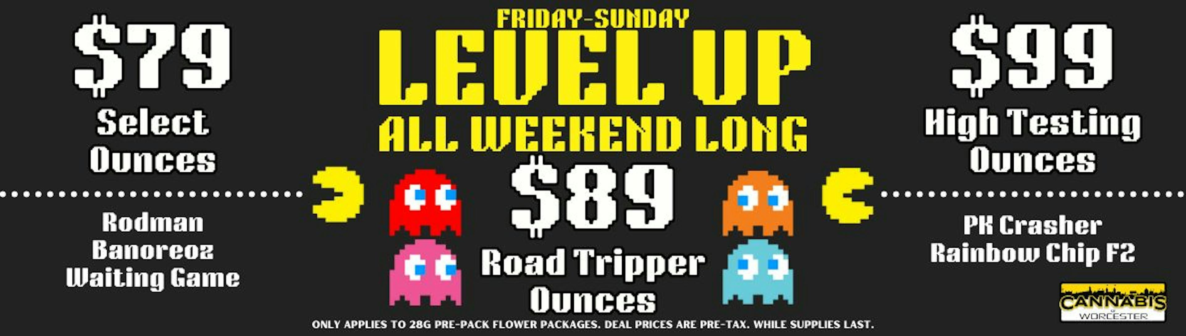 Level Up Weekend Ounce Deals