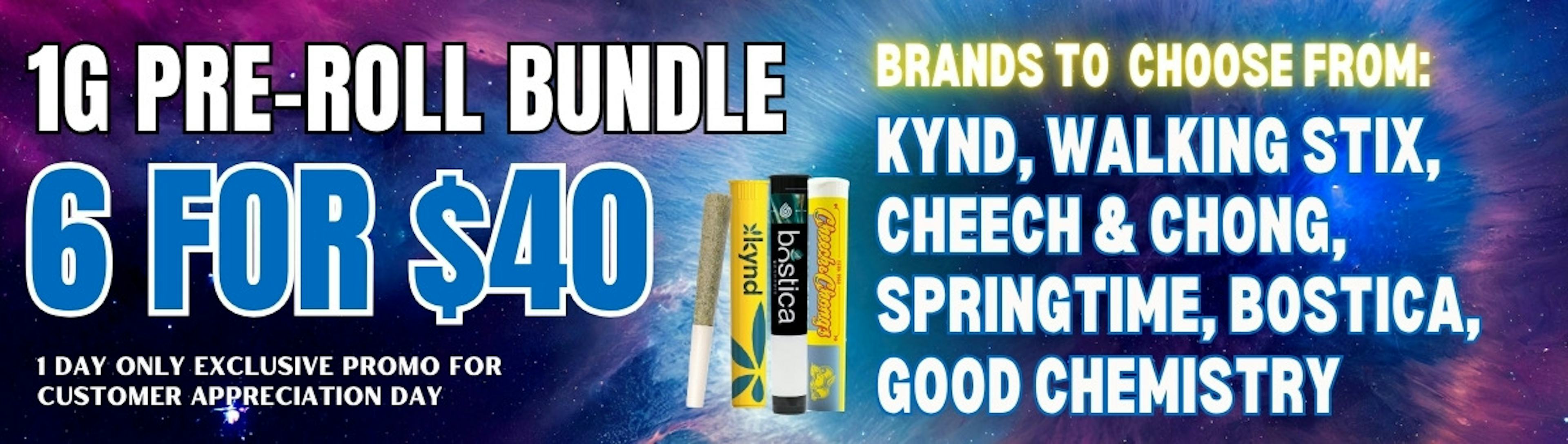 6/$40 PREROLL BUNDLE