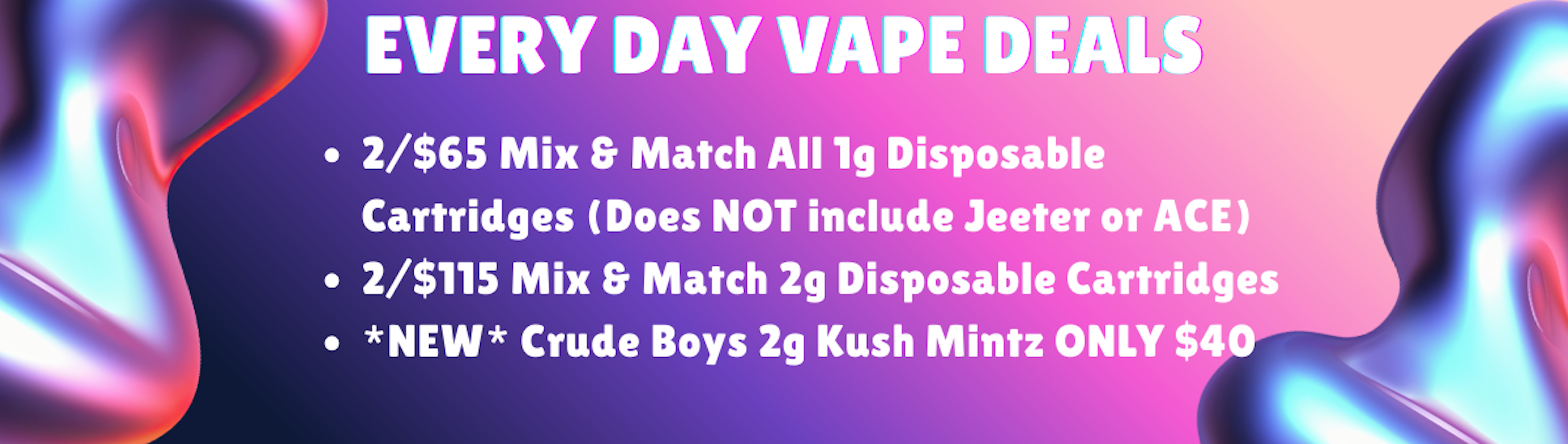 EVERY DAY VAPE DEALS