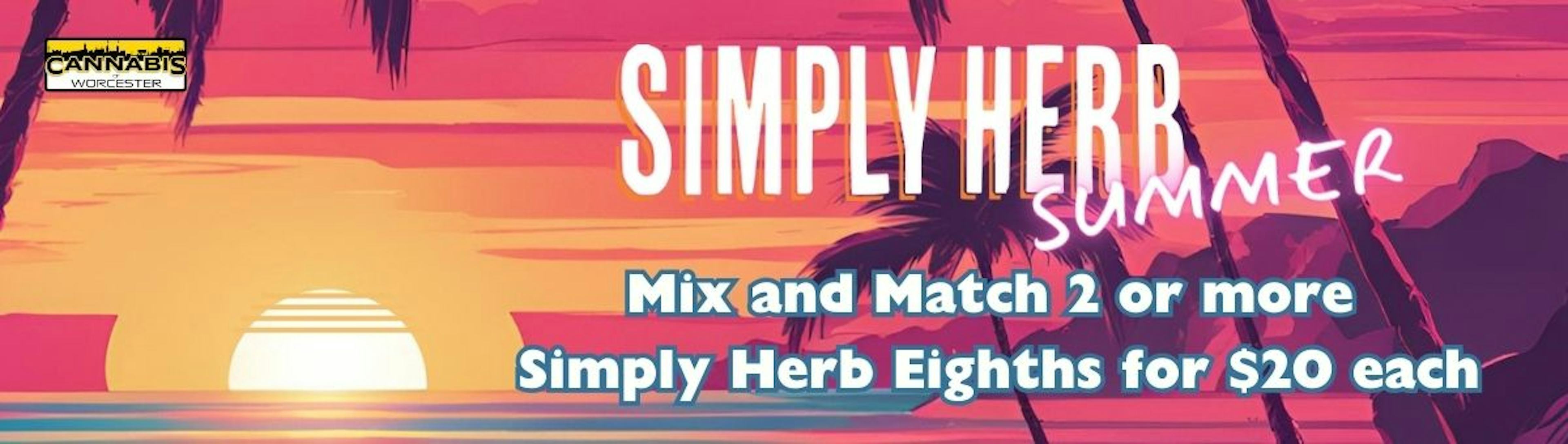 Simply Herb 2 for $20 Eighths