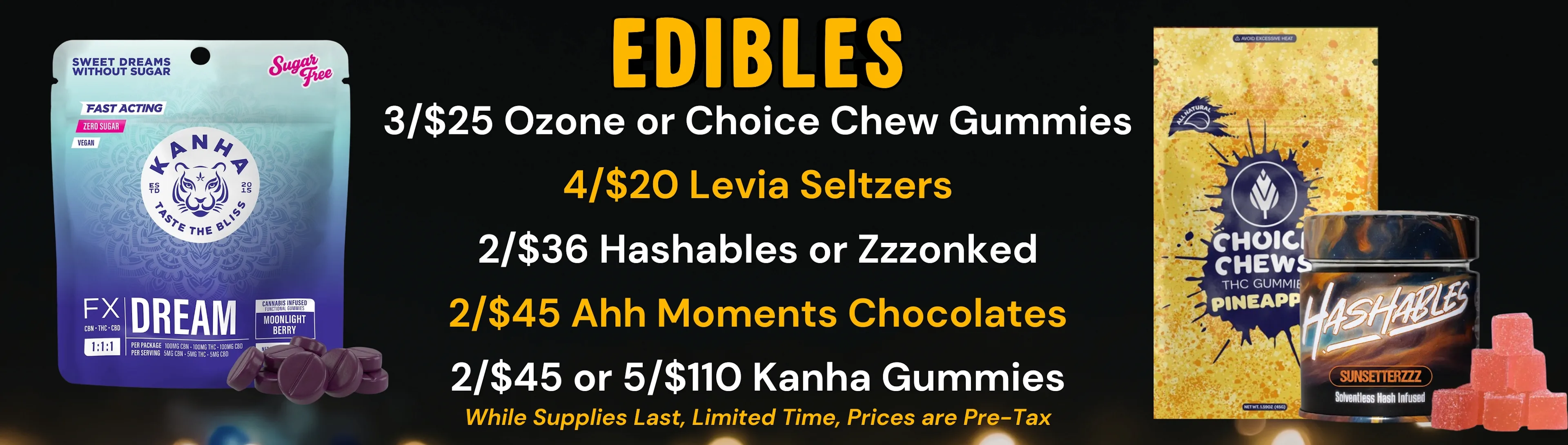 Edibles